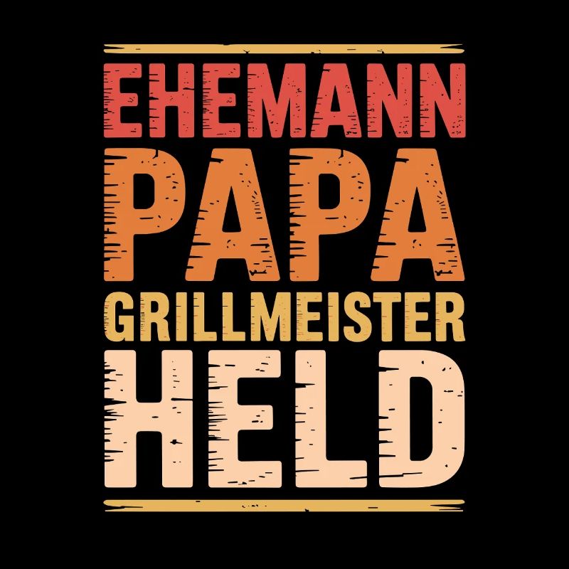 Ehemann Papa Grillmeister Held
