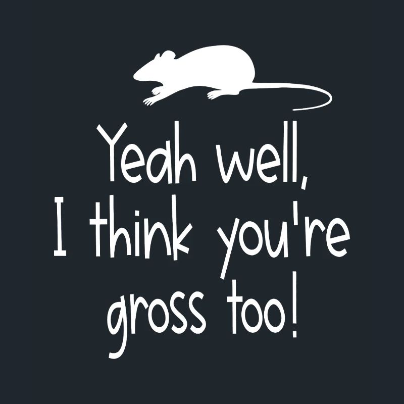 Gross Too Mouse-Zitat-Tee
