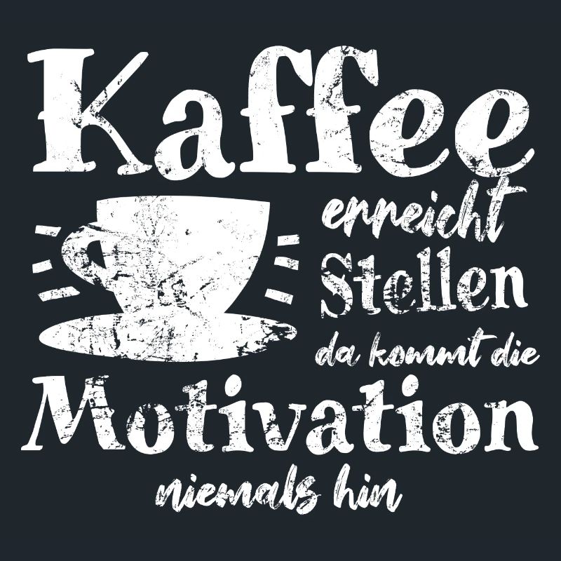 Kaffee ereicht Stellen da kommt Motivation nie hin