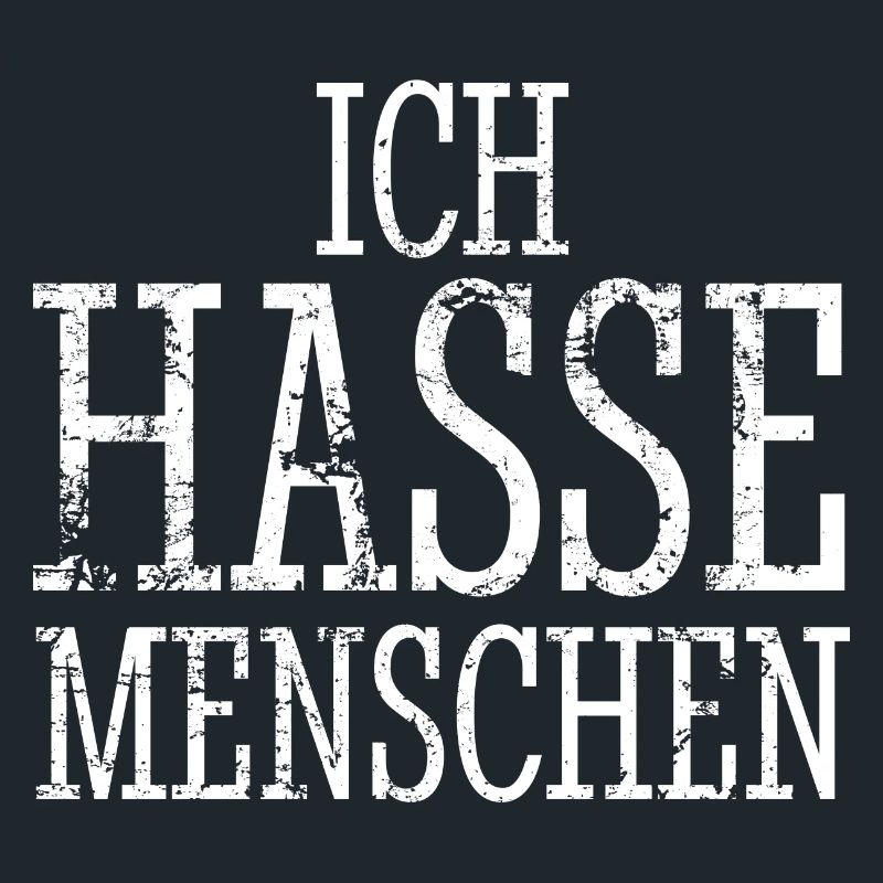 Ich hasse Menschen - Spruch