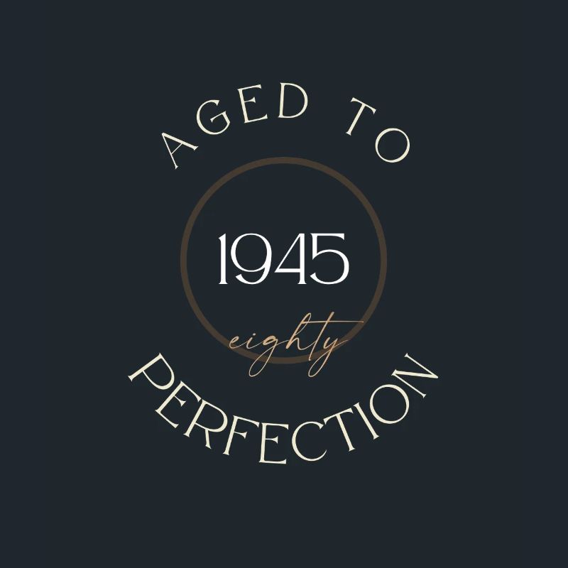 80th Birthday, aged to perfection 1945, gift
