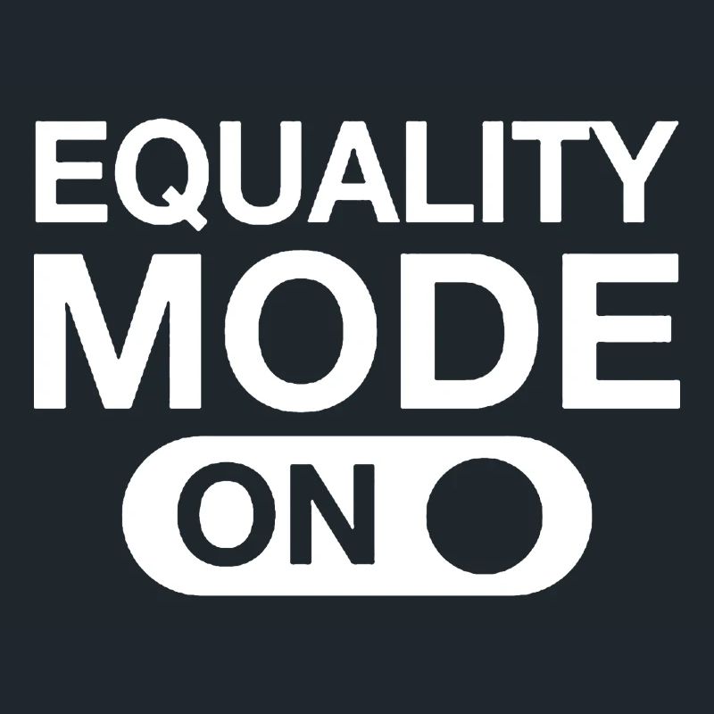 Equality Mode On
