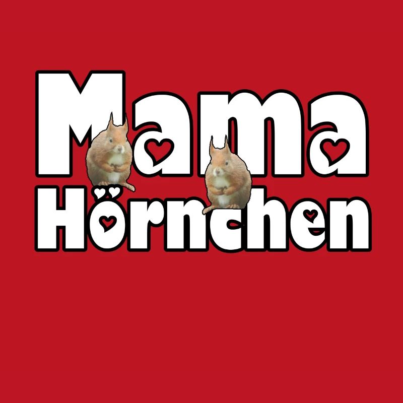 Mama Eichhörnchen Mutter Tier Muttertag Spruch
