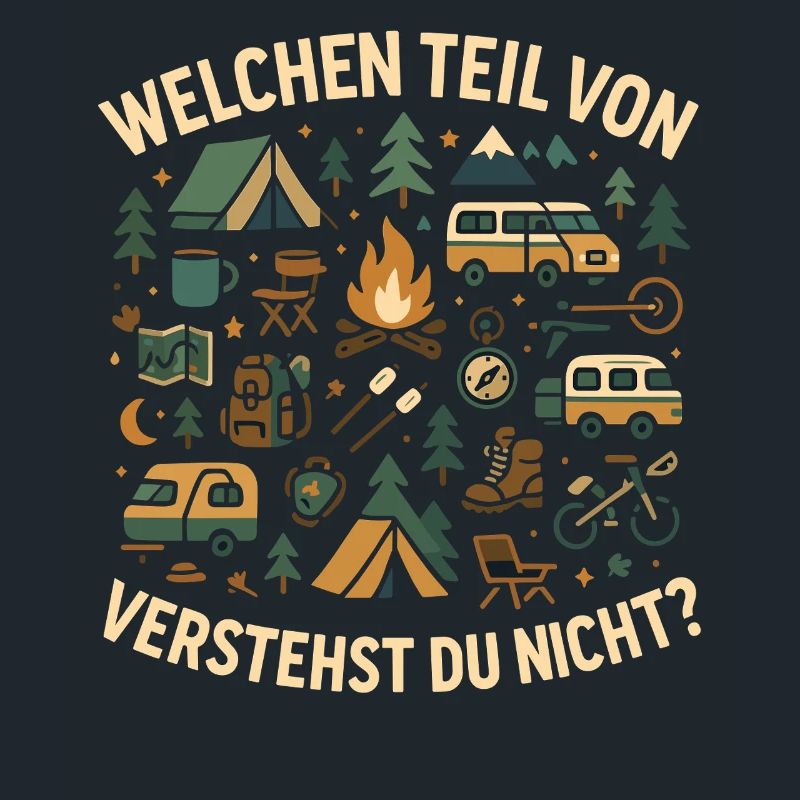 camping welchen teil verstehst, abenteuer spruch