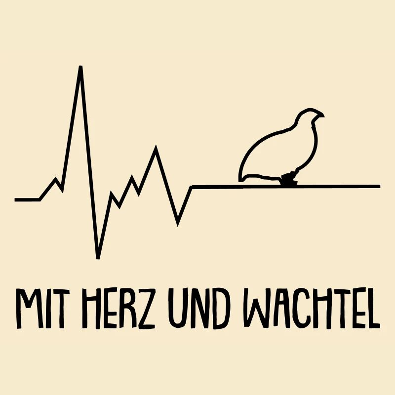 Mit Herz und Wachtel
