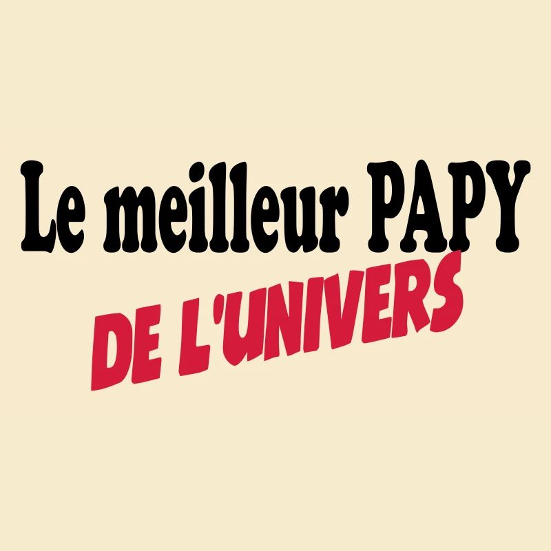 Le meilleur PAPY de l'univers