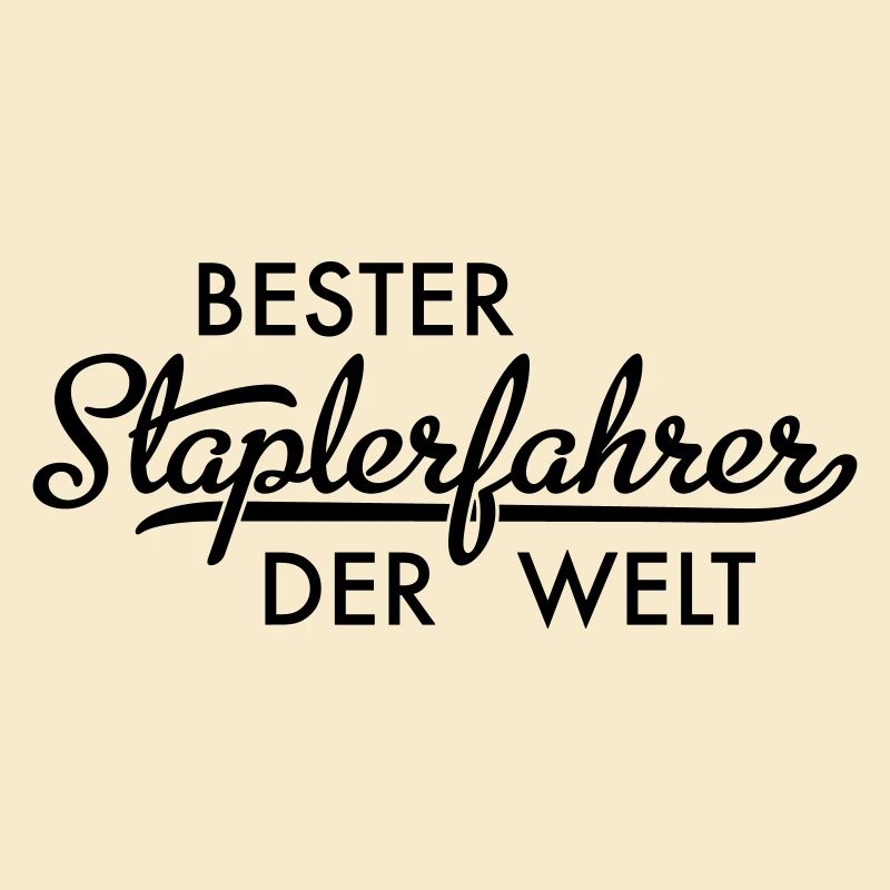 Bester Staplerfahrer der Welt