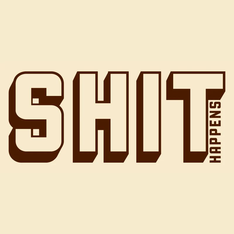 La merde arrive Devise Citation