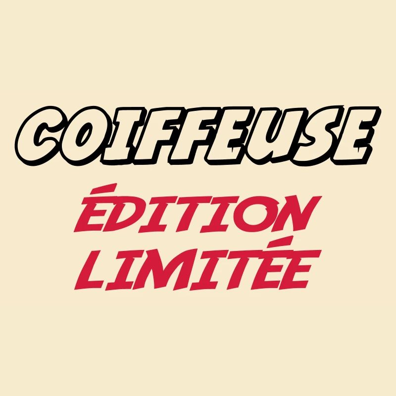 COIFFEUSE édition limitée