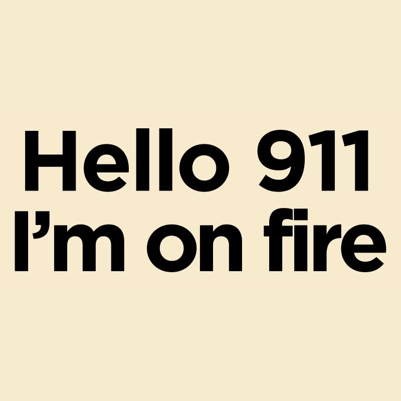 JE SUIS EN FEU