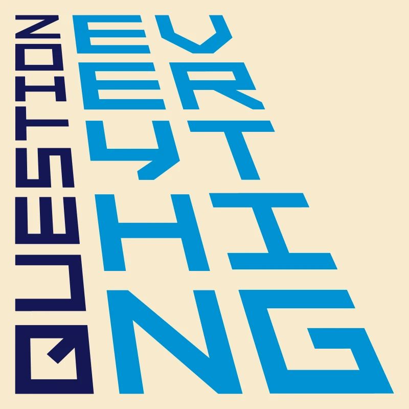 Motto Question everything