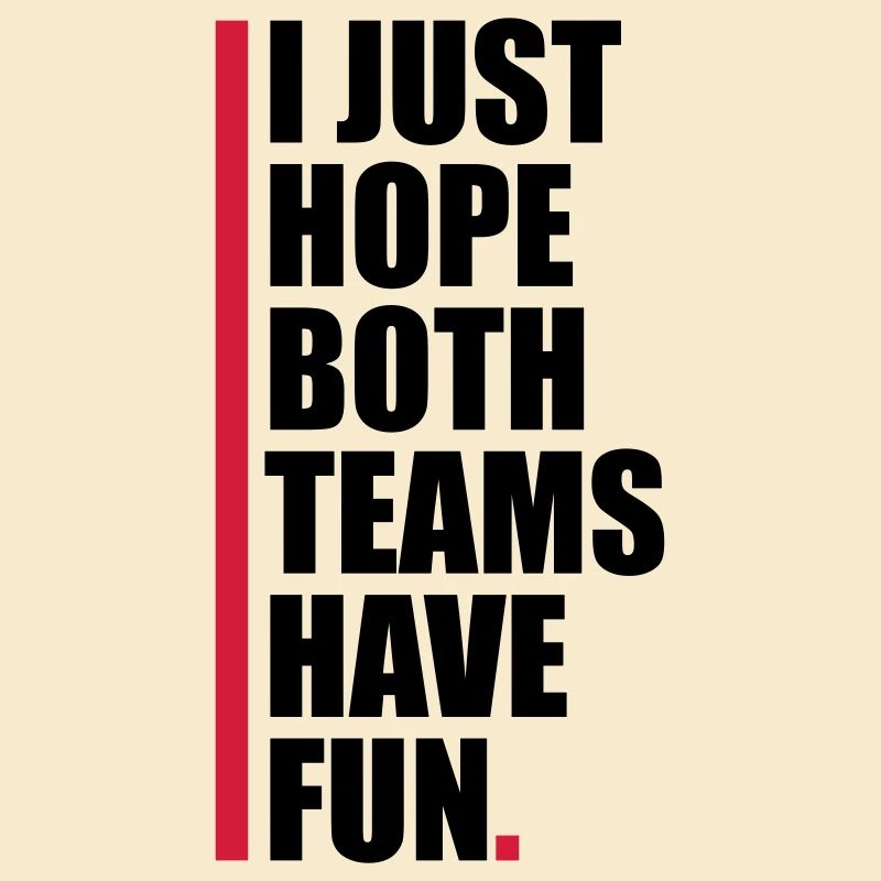 Both Teams Have Fun