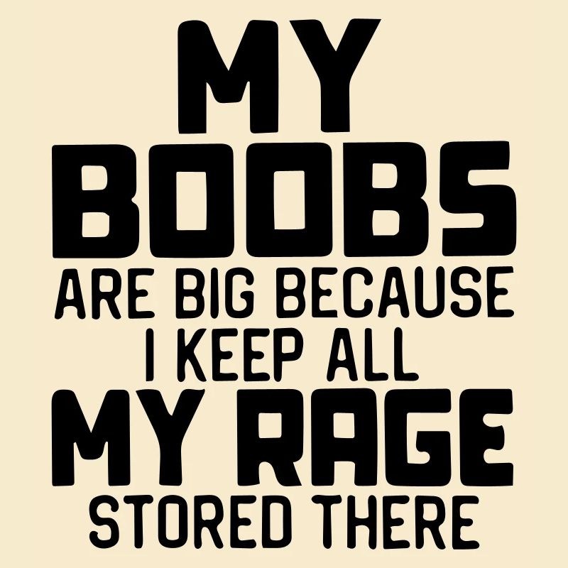 My Boobs are Big because