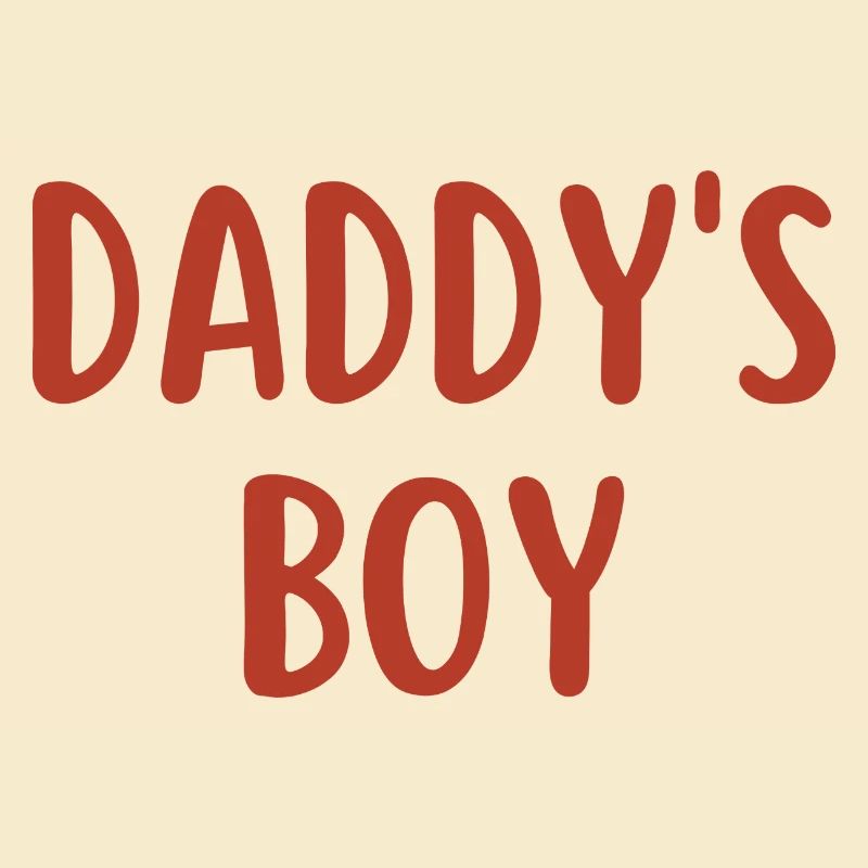 Daddy ́s Boy