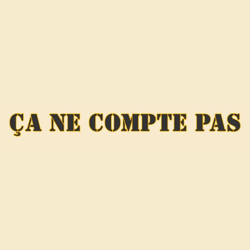 ÇA NE COMPTE PAS