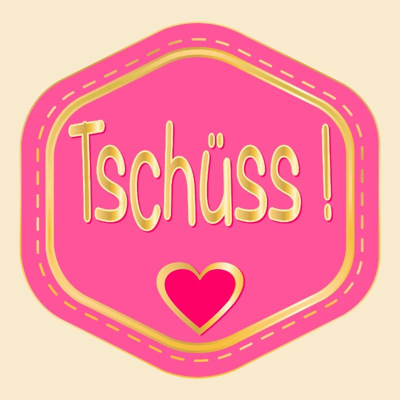 ABSCHIED TSCHÜSS HERZ