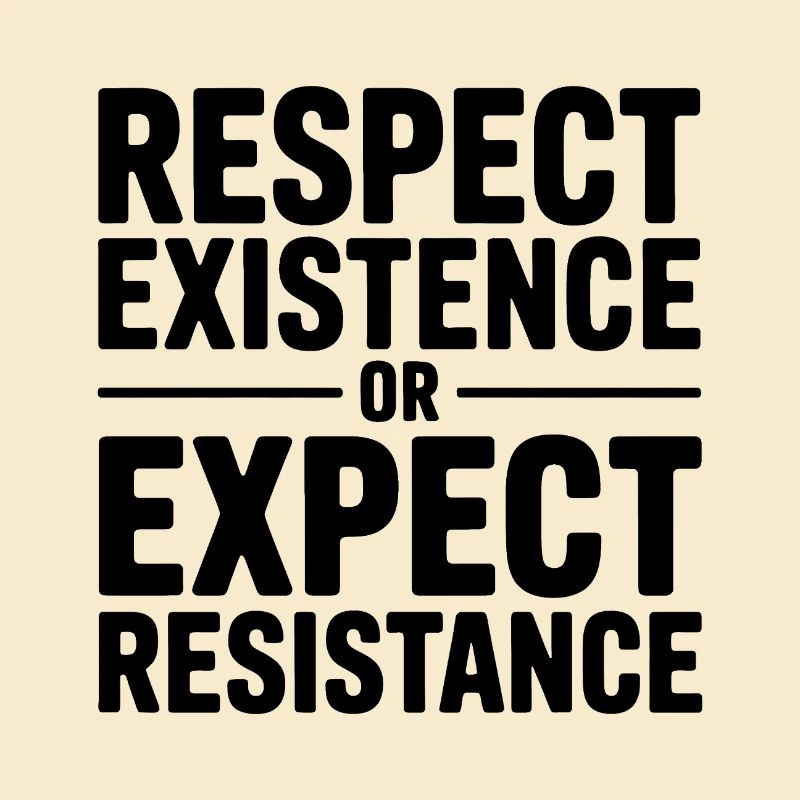 Respektiere die Existenz oder erwarte Widerstand – Antifa