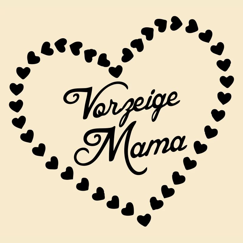 Vorzeigemama Mutter Muttertag Liebe Geschenk