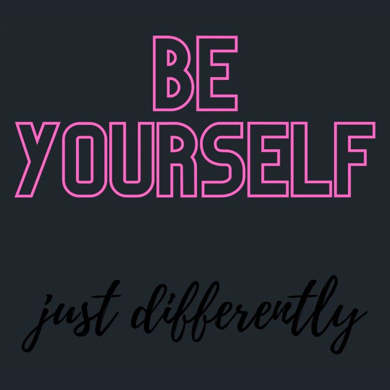 Soyez vous-même, mais différemment