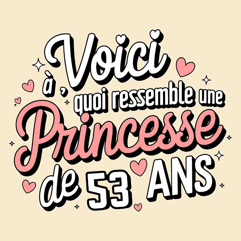 Princesse de 53 Ans