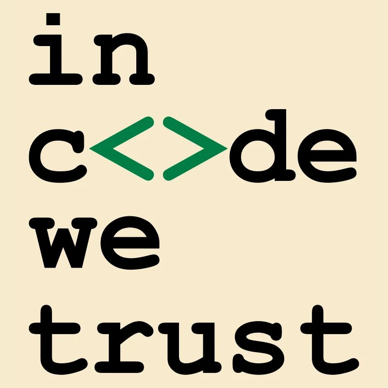 [ In code we trust ]