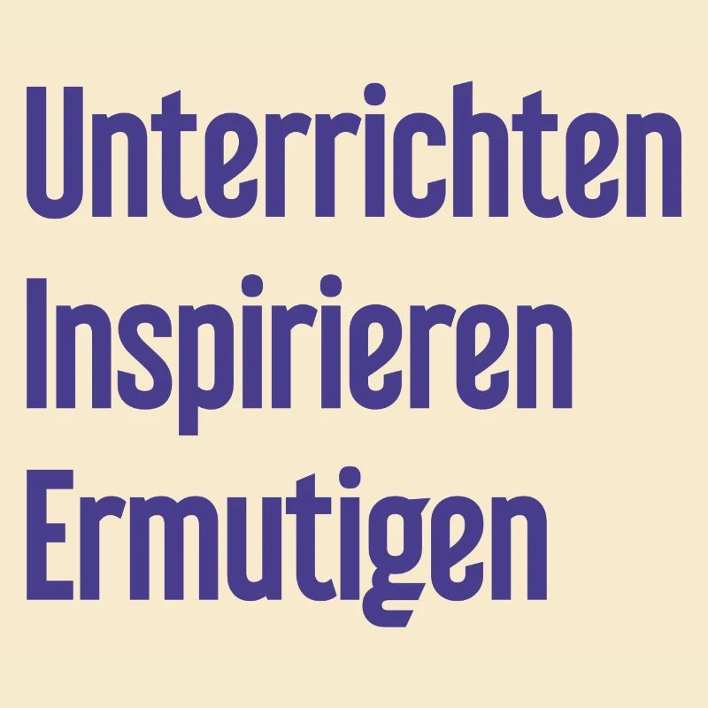 Teaching Inspiring Encouraging