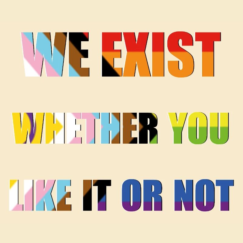 We Exist - Progress Pride Flag