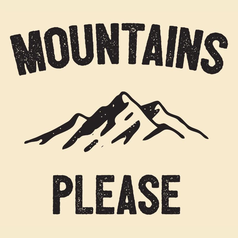 Montagnes s’il vous plaît