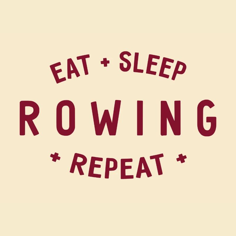 Manger dormir ramer Répéter - Aviron - Rameurs