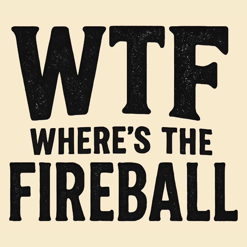 C’est quoi ce truc : Où est l’humour de la boule de feu