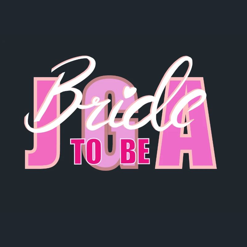 Bride to be jga