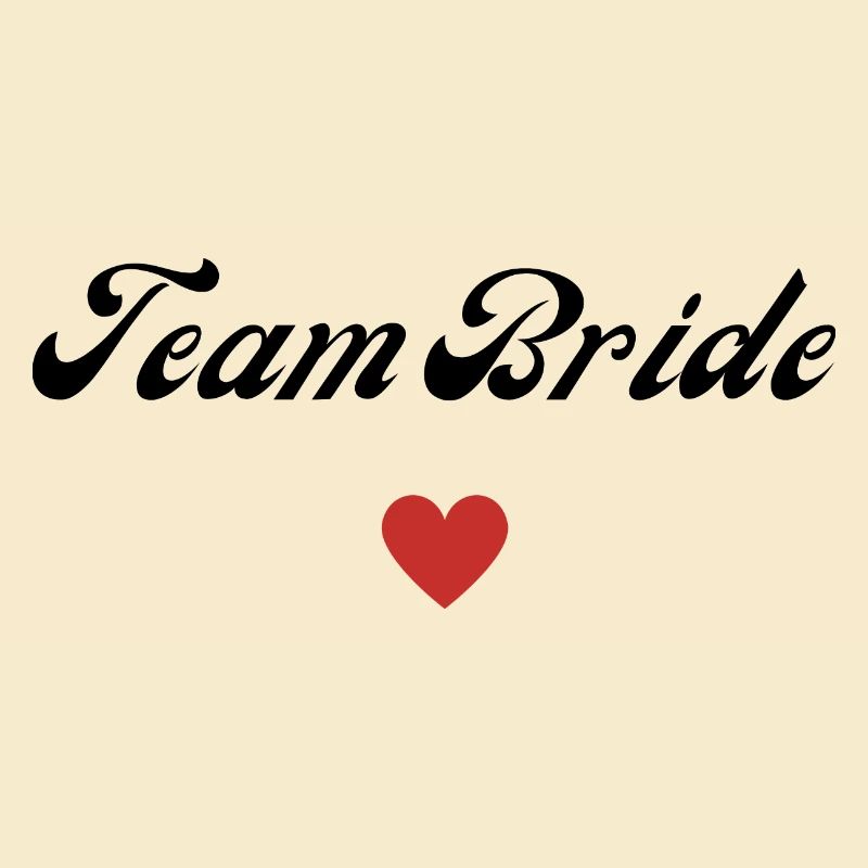 team bride