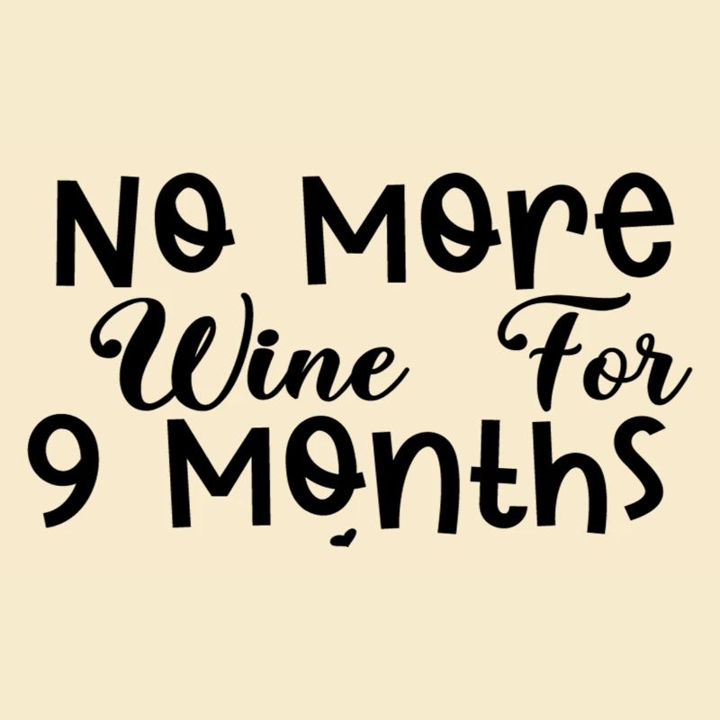 Plus de vin pendant 9 mois