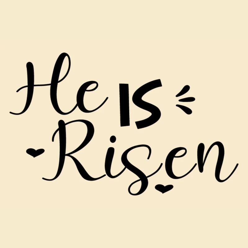 He Is Risen