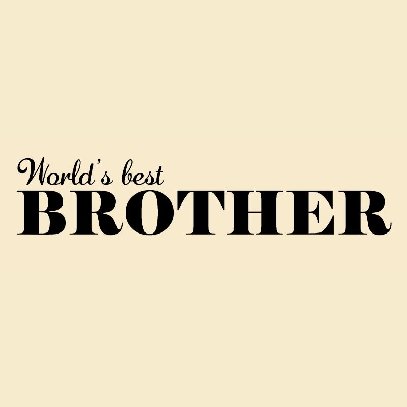 Bester Bruder der Welt