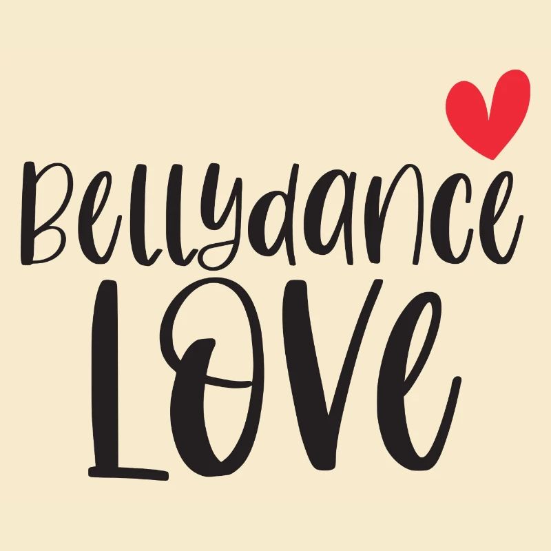 Belly Dancing Belly Dancer Love Gift