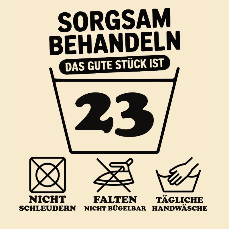 23 Geburtstag – Sorgsam Behandeln