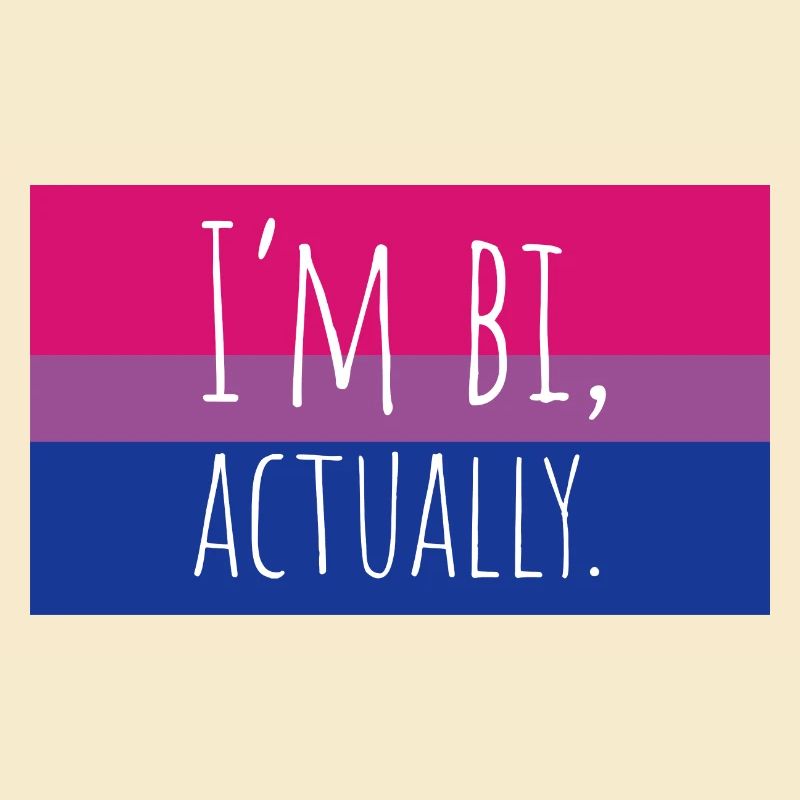 Ich bin eigentlich bi