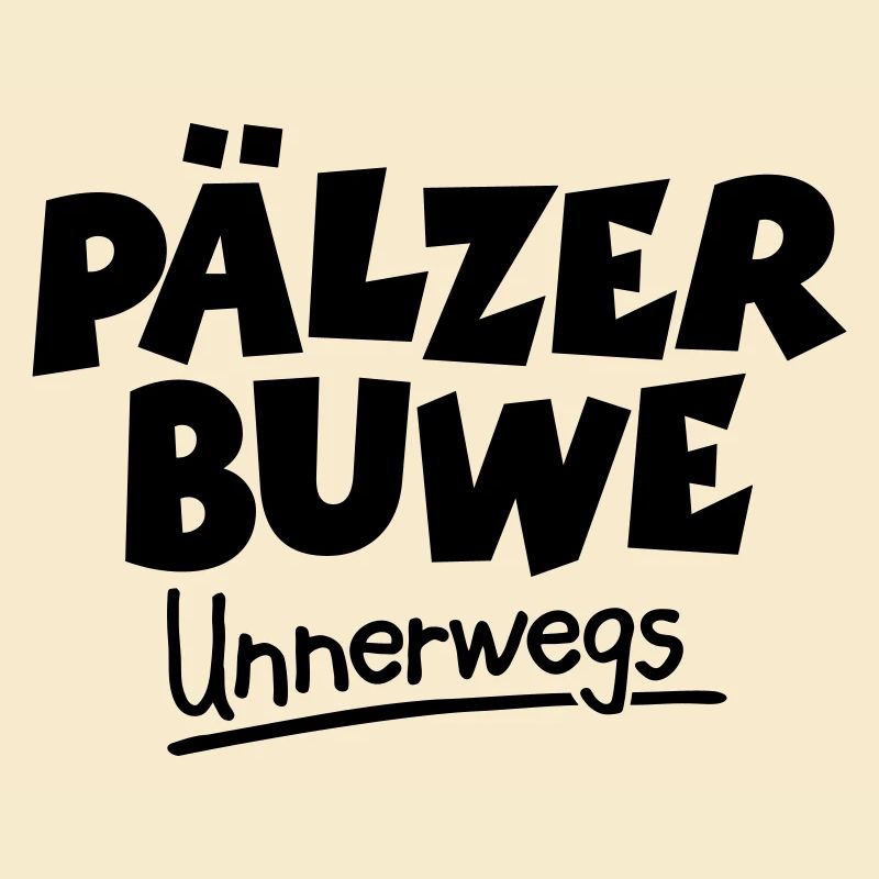 Pälzer Buwe Unnerwegs - Pfälzer Männer auf Tour