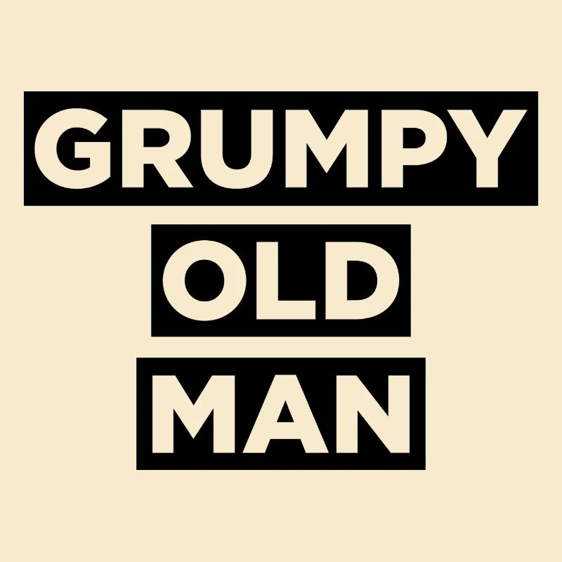 Grumpy Old Man