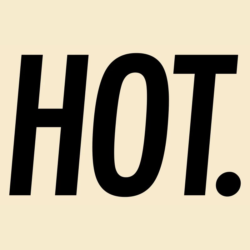 HOT. – Bold Statement Typography