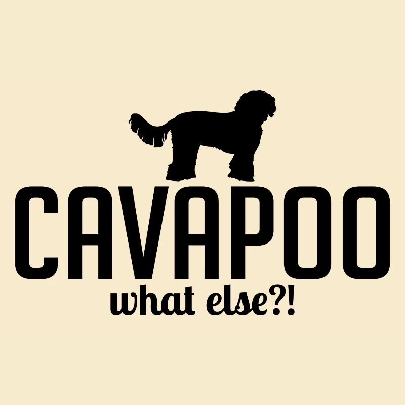 Cavapoo what else Hundespruch Hunde Wilsigns