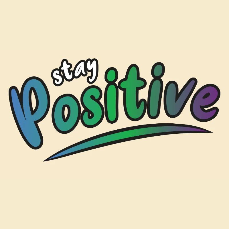 Restez positif
