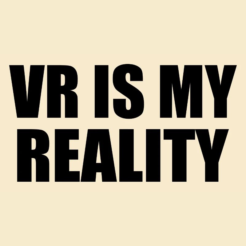 La réalité virtuelle est ma RÉALITÉ