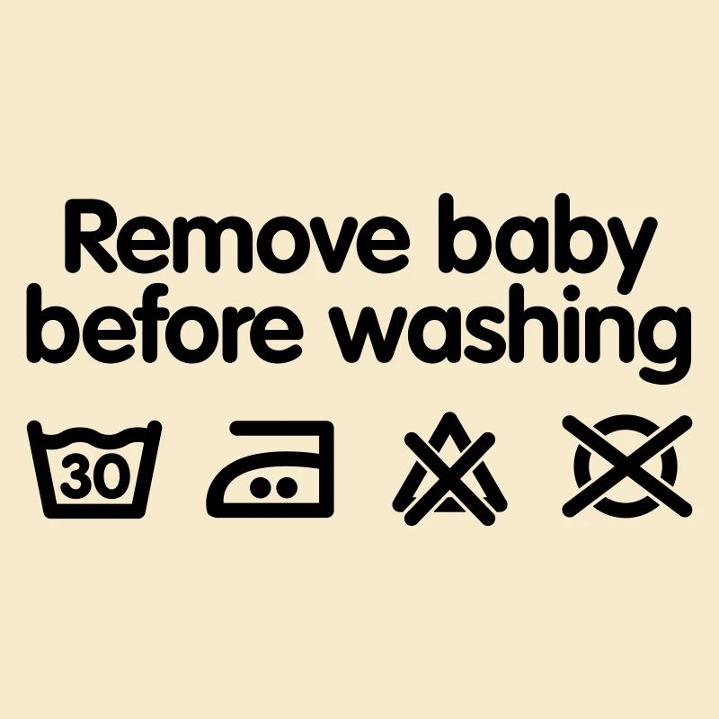 Remove baby before washing 2