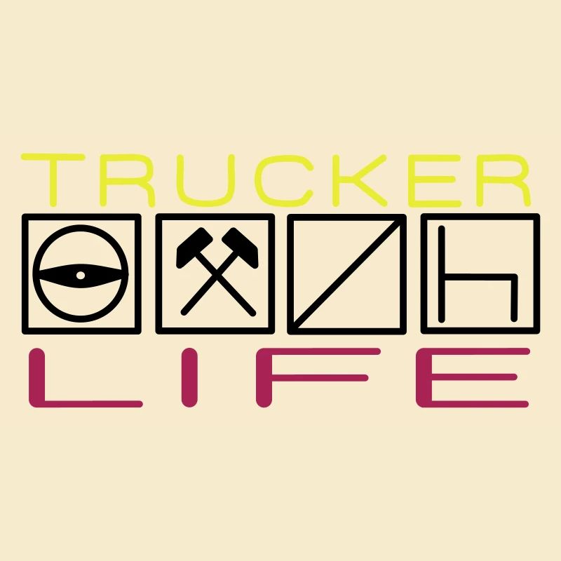 Trucker Life,Berufskraftfahrer,Fernfahrer