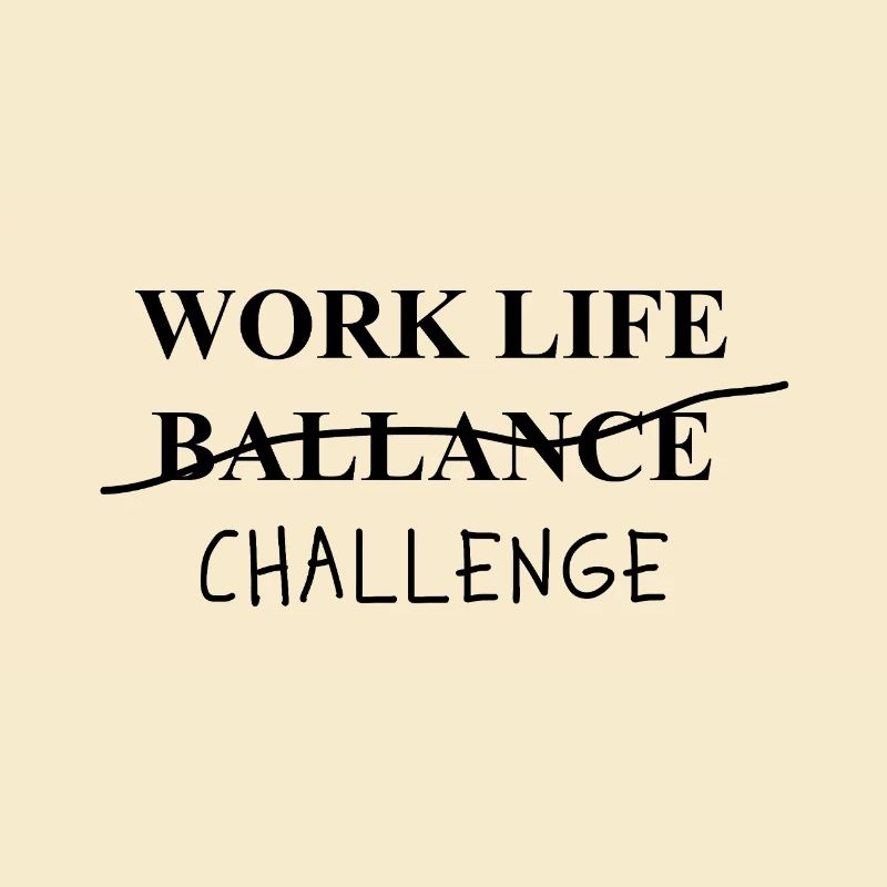 Work Life Challenge Pun Statement