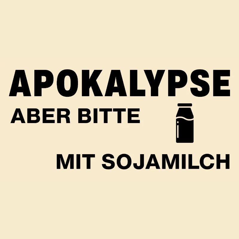Apokalypse – aber bitte mit Sojamilch