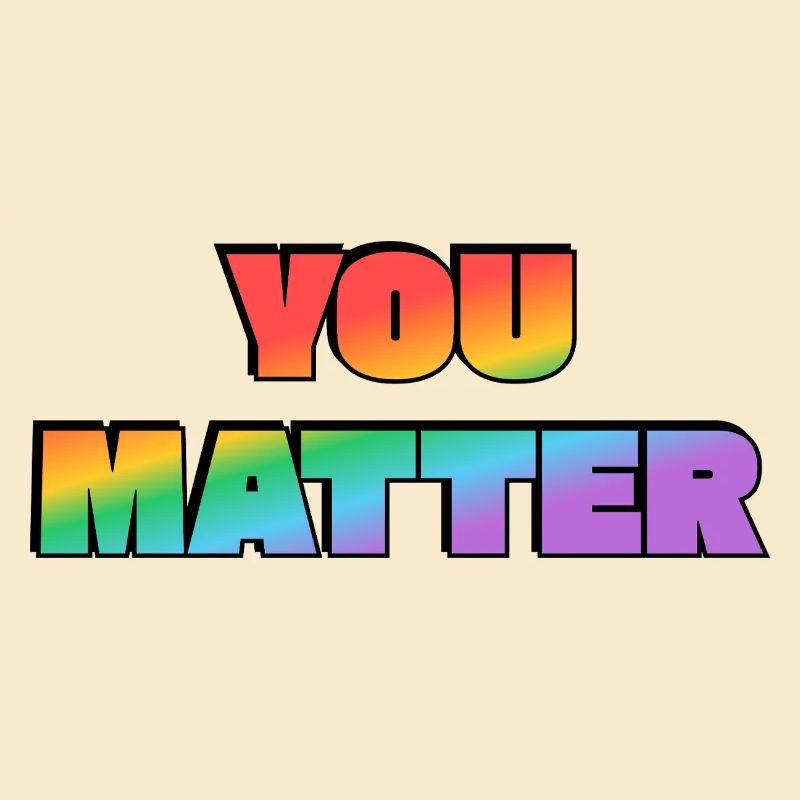 You Matter Rainbow Gradient