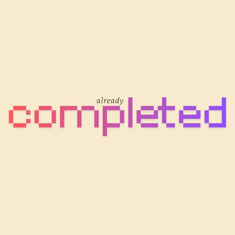 Already completed!